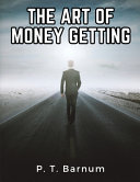 The Art of Money Getting cover